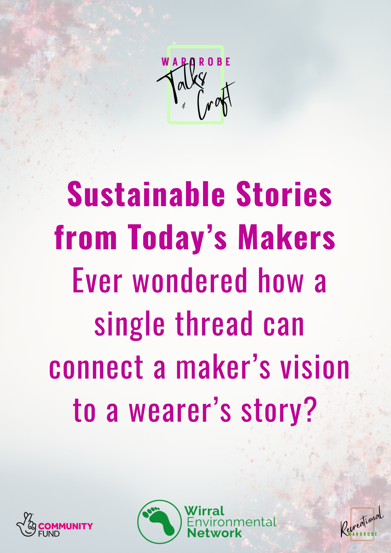 Creative Community Wardrobe Talks & Craft